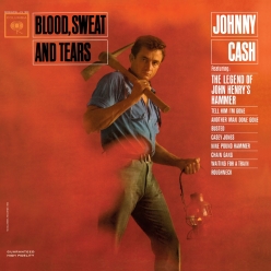 Johnny Cash - Blood, Sweat, and Tears
